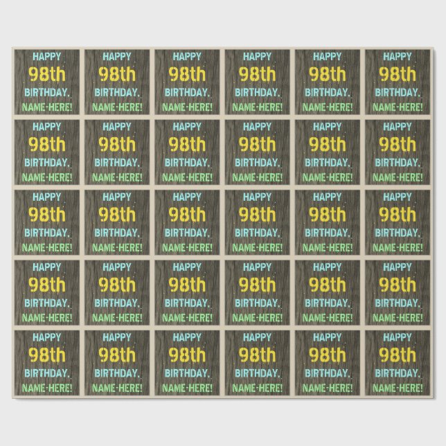Faux Wood, Painted Text Look, 98th Birthday + Name Wrapping Paper (Flat)