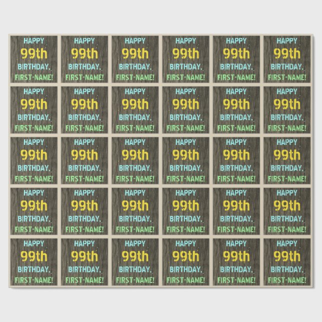 Faux Wood, Painted Text Look, 99th Birthday + Name Wrapping Paper (Flat)