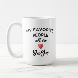 Fav People Call Me YAYA Greek Grandmother Nickname Coffee Mug