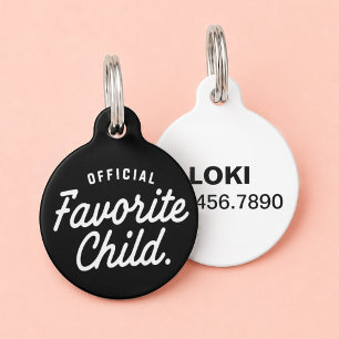 Favorite Child Funny Custom Name Dog Cat Pet Tag