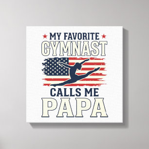 Favorite Gymnast Calls Me Papa Patriotic Vintage S Canvas Print