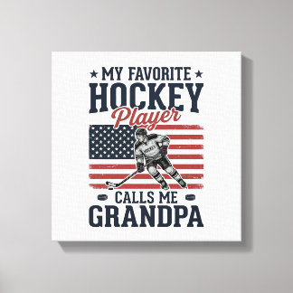 Favorite Hockey Player Calls Me Grandpa Vintage Sh Canvas Print