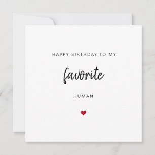 Favorite human cute heart happy birthday card