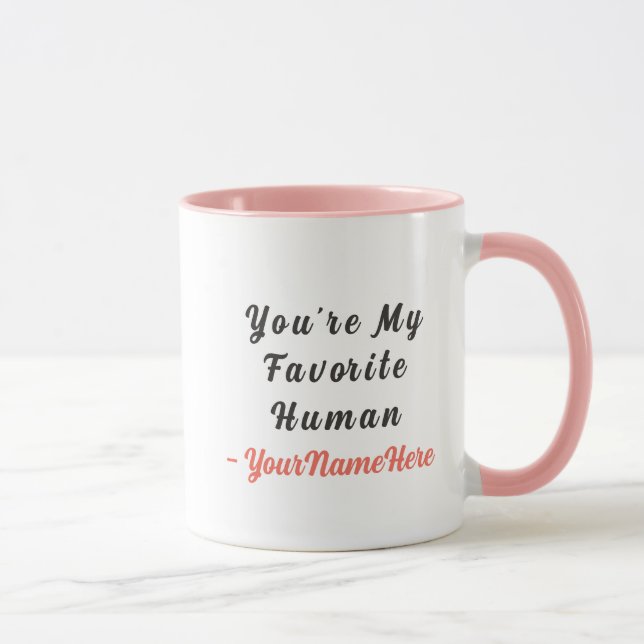 Favorite Human Personalized Valentine Mug Gift (Right)