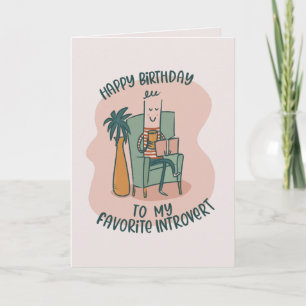 Favorite Introvert funny birthday Card
