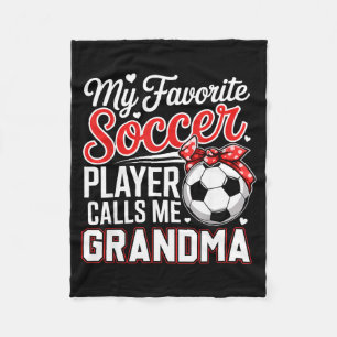 Favorite soccer player calls grandma mother's day fleece blanket