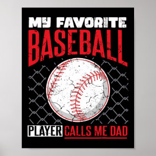 Favourite Baseball Player Calls Me Dad Baseball Da Poster