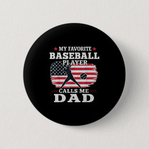 Favourite Baseball Player Calls Me Dad Usa Flag Fa 2 Inch Round Button