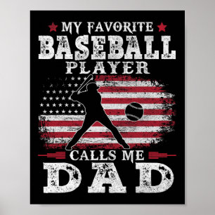 Favourite Baseball Player Calls Me Dad Usa Flag Fa Poster