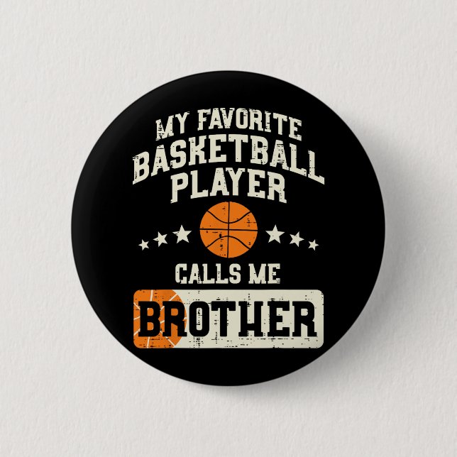 Favourite Bysketbyll Player Brother Family Byller  2 Inch Round Button (Front)
