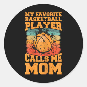 Favourite Bysketbyll Player Calls Me Mom Bysketbyl Classic Round Sticker