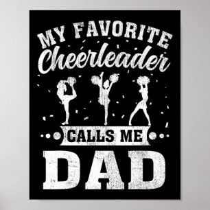 Favourite Cheerleader Calls Me Dad Father's Day Poster