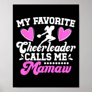 Favourite Cheerleader Calls Me Mamaw Cheer Mamaw G Poster
