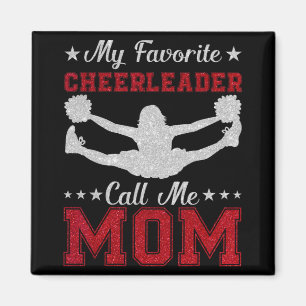 Favourite Cheerleader Calls Me Mom Cheer Mom Mothe Magnet