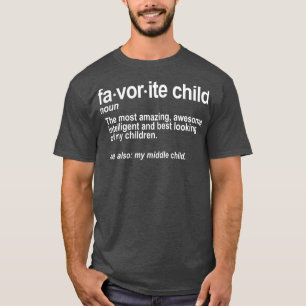 Favourite Child Definition  Funny Mom and Dad T-Shirt