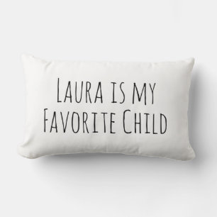 Favourite Child, Funny Mom Gift, Funny Dad Gift Lumbar Pillow