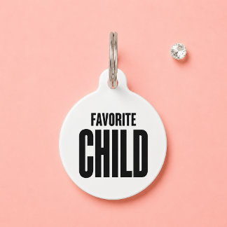 Favourite Child Funny White Custom Name Dog Cat Pet Tag