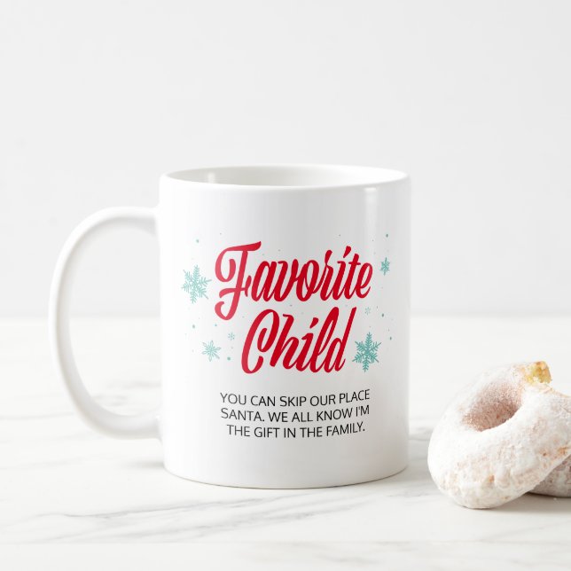 Favourite Child I'm the Gift Funny Family Christma Coffee Mug (With Donut)