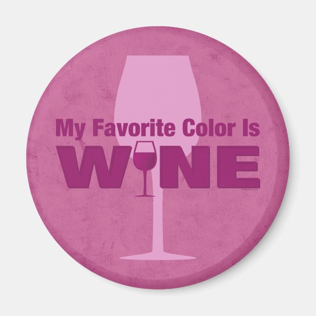 Favourite Colour Is Wine Magnet (Front)
