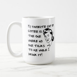 Favourite Cup of Coffee Female Funny Mug