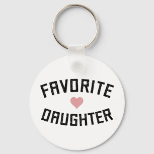 Favourite Daughter Family Reunion Funny Gifts Keychain