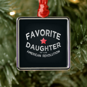Favourite Daughter of the American Revolution DAR Metal Ornament