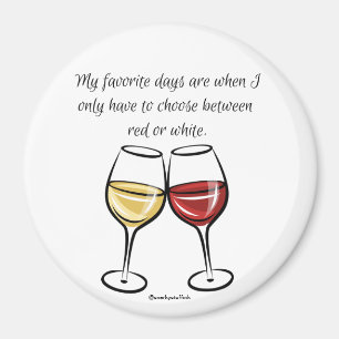 Favourite Days Red or White Adult Magnet