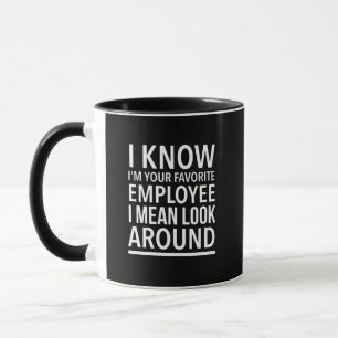 Favourite employee funny work and job quotes white mug
