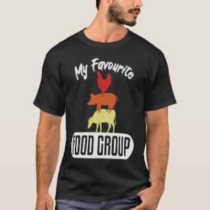 Favourite Food Group Meat Beef Butchers T-Shirt