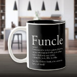 Favourite Funcle Uncle Modern Definition Black Two-Tone Coffee Mug<br><div class="desc">Personalize for your special, favourite Funcle or uncle to create a fun unique gift. It's a perfect way to show him daily how amazing he is. Designed by Thisisnotme©</div>