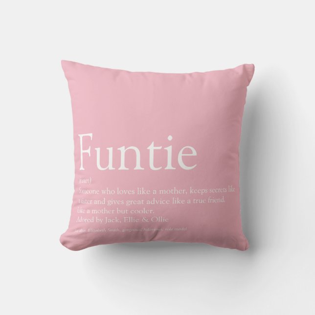 Favourite Funtie Aunt Auntie Definition Pink Throw Pillow (Front)