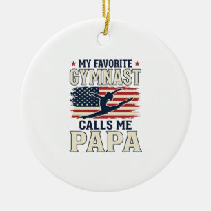 Favourite Gymnast Calls Me Papa Patriotic Vintage  Ceramic Ornament