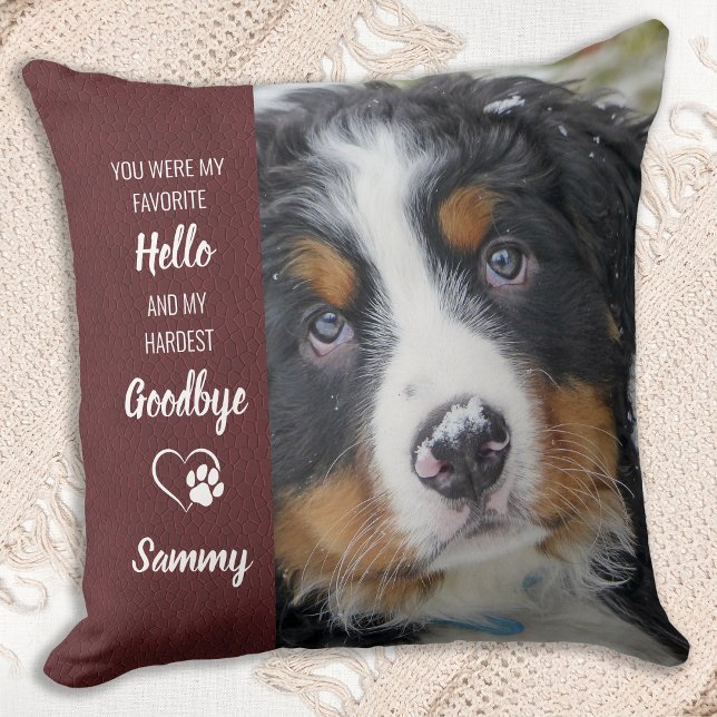 Favourite Hello Hardest Goodbye Custom Dog Memoria Throw Pillow (Creator Uploaded)