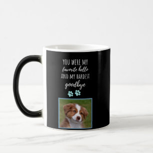 Favourite Hello Hardest Goodbye Dog Remembrance Magic Mug