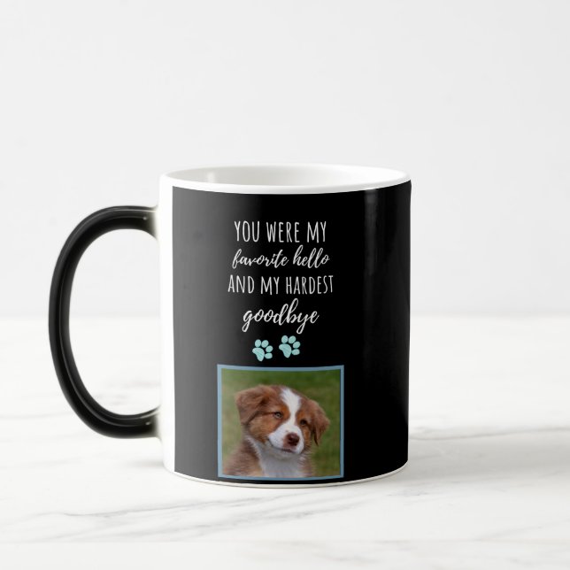 Favourite Hello Hardest Goodbye Dog Remembrance Magic Mug (Left)