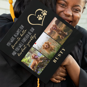 Favourite Hello Hardest Goodbye Pet Memorial Graduation Cap Topper