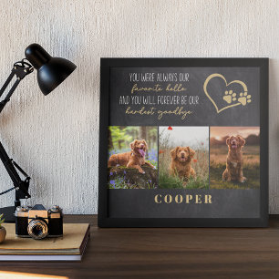 Favourite Hello Hardest Goodbye Pet Memorial Poster