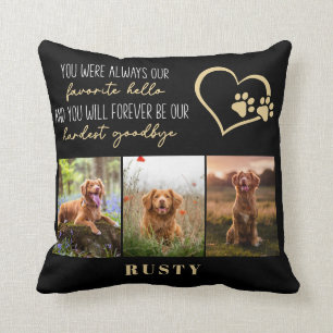 Favourite Hello Hardest Goodbye Pet Memorial Throw Pillow
