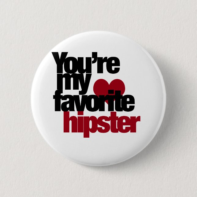 Favourite Hipster 2 Inch Round Button (Front)