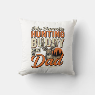 Favourite Hunting Buddy Calls Me Dad Vintage Deer Throw Pillow