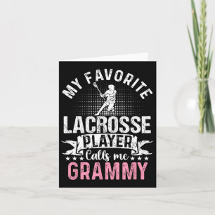 Favourite Lacrosse Player Calls Me Grammy Funny Card