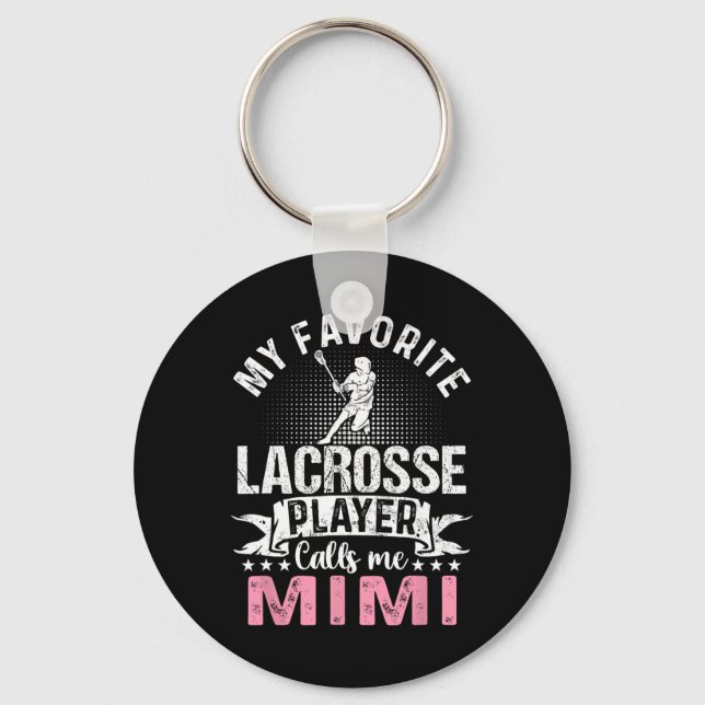 Favourite Lacrosse Player Calls Me Mimi Funny  Keychain (Front)