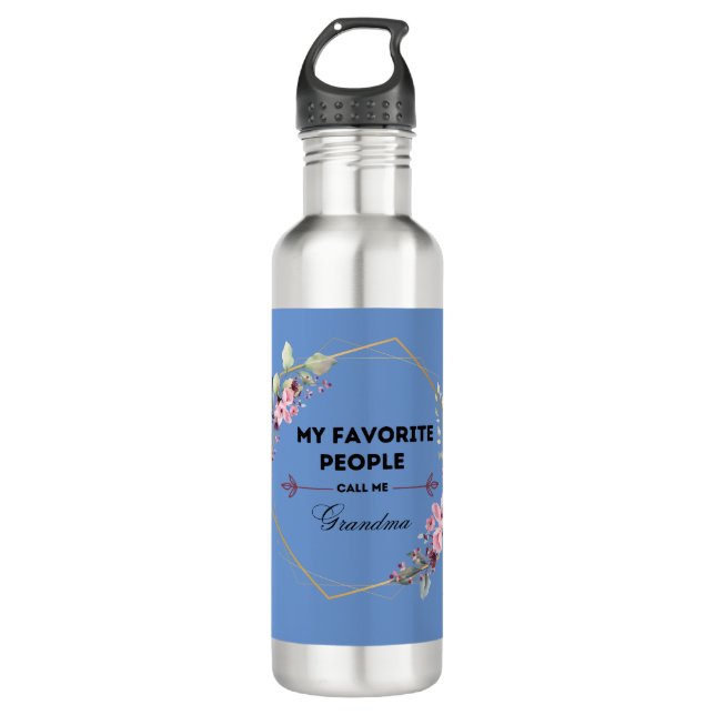 favourite people call me grandma water bottle (Front)