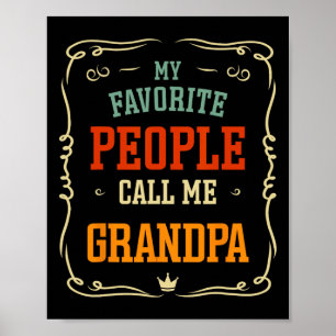Favourite People Call Me Grandpa Father's Day Poster