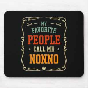 Favourite People Call Me Nonno Father's Day Mouse Pad