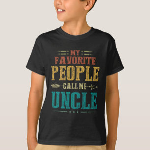 Favourite People Call Me Uncle Funny Fathers Day T-Shirt