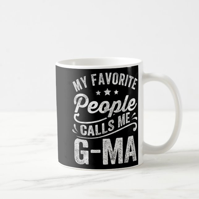 Favourite People Calls Me G-ma Mother's Day Gift  Coffee Mug (Right)
