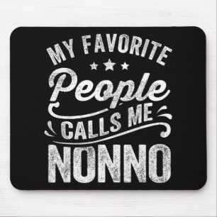 Favourite People Calls Me Nonno Mother's Day Gift  Mouse Pad