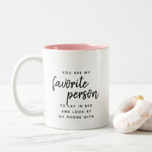 Favourite Person Custom text Modern Funny Valentin Two-Tone Coffee Mug