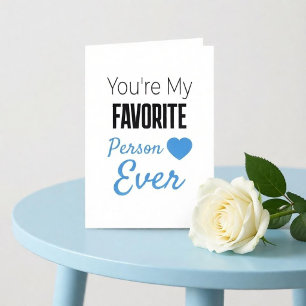 Favourite person ever personalized card